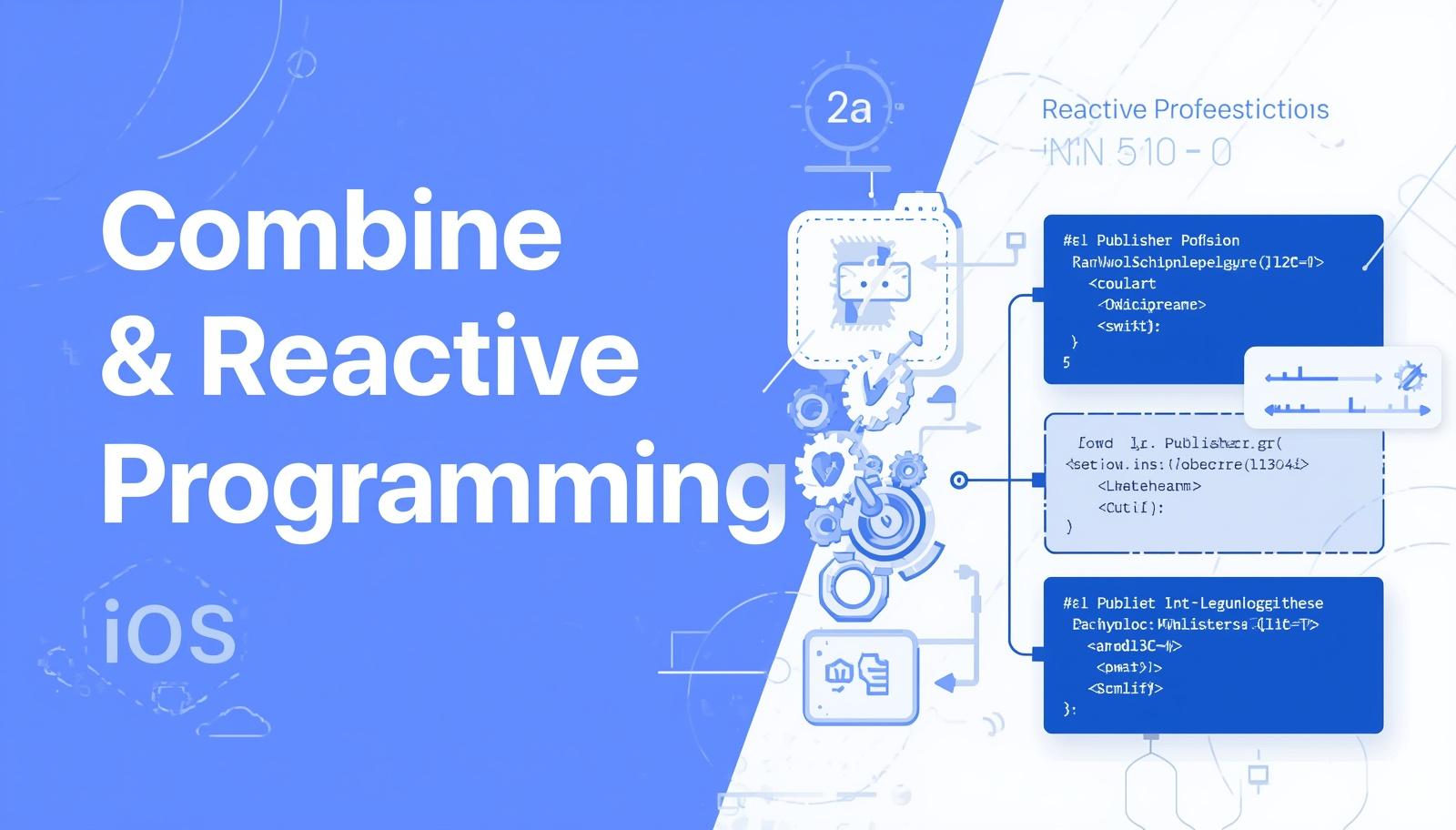 Combine & Reactive Programming in iOS (2026 Guide with Practical ...